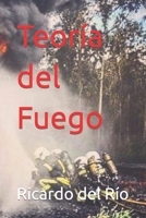 Teor�a del Fuego B085RQNG5D Book Cover