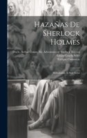 Hazañas de Sherlock Holmes: Melodrama en seis actos 1021316458 Book Cover