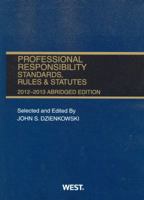 Professional Responsibility: Standards, Rules and Statutes 0314281355 Book Cover