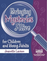 Bringing Mysteries Alive for Children and Young Adults 1586830120 Book Cover