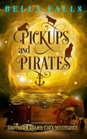 Pickups and Pirates (Southern Relics Cozy Mysteries) B08924GGK7 Book Cover