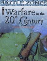 Warfare in the 20th Century 1577685946 Book Cover