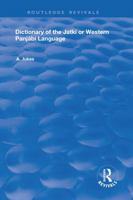 Dictionary of the Jatki or Western Panjábi Language 0367248689 Book Cover