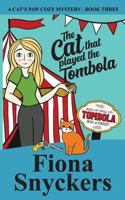 The Cat That Played The Tombola: The Cat's Paw Cozy Mysteries - Book 3 1686188749 Book Cover