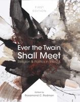 Ever the Twain Shall Meet 1516553209 Book Cover