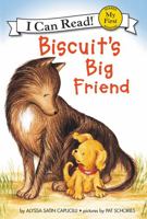 Biscuit's Big Friend 0064442888 Book Cover