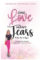 One Love, Many Tears B0CN41RNQG Book Cover