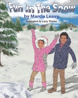 Fun in The Snow 1735853631 Book Cover