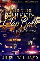 When the Streets Clap Back: Prepare for War 194887850X Book Cover