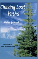 Chasing Lost Paths B0FGYF4GD7 Book Cover