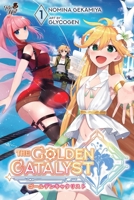 The Golden Catalyst 1960140019 Book Cover