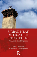 Urban Heat Mitigation Strategies: An Architecture Perspective 1032611839 Book Cover