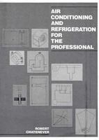Air Conditioning and Refrigeration for Professionals 0471830453 Book Cover