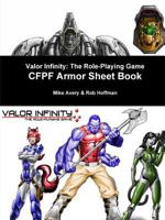 Valor Infinity: The Role-Playing Game CFPF Armor Sheet Book 1312442891 Book Cover