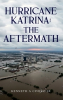 Hurricane Katrina: The Aftermath B0GYKCJDD5 Book Cover