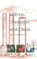 Oliven, Oleander und Ouzo 3732255093 Book Cover