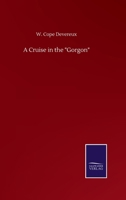 A Cruise in the Gorgon 1019077972 Book Cover