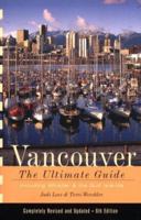 Vancouver: The Ultimate Guide (6th ed) 081182246X Book Cover