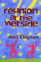 Reunion at the Wetside 098003227X Book Cover