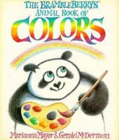 The Brambleberry's Animal Book of Colors 1878093762 Book Cover