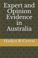 Expert and Opinion Evidence in Australia B092CR87CR Book Cover