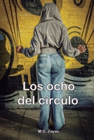 Los ocho del círculo (Spanish Edition) B0FLYKL92N Book Cover
