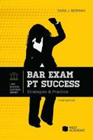 Bar Exam PT Success: Strategies & Practice (Academic and Career Success Series) B0G76QQGMY Book Cover