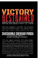 VICTORY RESTRAINED: A Study of The Coherence of Bharatiya Diplomacy in Strategic Messaging in Operation Sindoor B0FCYLRWDW Book Cover