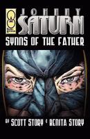 Johnny Saturn: Synns Of The Father 0981739318 Book Cover