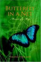 Butterfly in a Net: Memoir of a Maze 0595388191 Book Cover