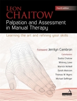 Palpation and Assessment in Manual Therapy: Learning the Art and Refining Your Skills 1909141348 Book Cover