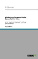 Wiederherstellung psychischer Gesundheit im Krieg: Ist die Kaufmann-Methode mit Folter gleichzusetzen? 3640723627 Book Cover