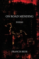 On Road Mending - poems 0980628989 Book Cover