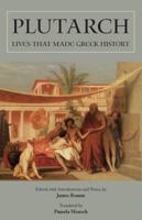 Lives that Made Greek History 1603848460 Book Cover