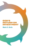 God's Return on Investment 1662932723 Book Cover