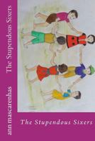 The Stupendous Sixers: The Stupendous Sixers 197900482X Book Cover