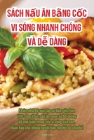 Sách nấu ăn bằng cốc vi sóng nhanh chóng và dễ dàng 1835519822 Book Cover