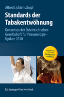 Standards Der Tabakentwöhnung: Konsensus Der Österreichischen Gesellschaft Für Pneumologie - Update 2010 3709109787 Book Cover