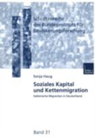 Soziales Kapital Und Kettenmigration: Italienische Migranten in Deutschland 3810029599 Book Cover