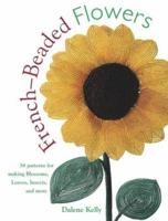 French Beaded Flowers 0715318829 Book Cover