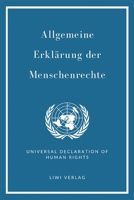 Allgemeine Erklärung der Menschenrechte. Vollständige Neuausgabe: Zweisprachig Deutsch / Englisch (German Edition) 3753802484 Book Cover