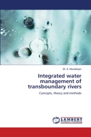 Integrated water management of transboundary rivers 6205509830 Book Cover