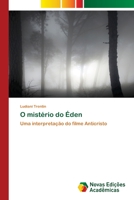 O mistério do Éden 620204621X Book Cover