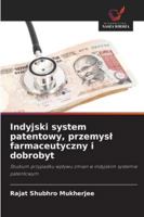 Indyjski system patentowy, przemysl farmaceutyczny i dobrobyt 620865582X Book Cover