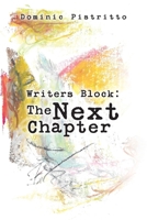 Writers Block: The Next Chapter B0FN9TB1TP Book Cover