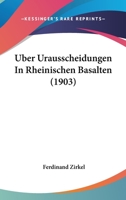 Uber Urausscheidungen In Rheinischen Basalten (1903) 114778423X Book Cover