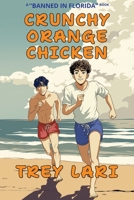 Crunchy Orange Chicken B0DKLB1Y6Y Book Cover