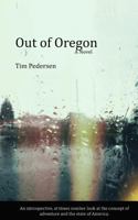 Out of Oregon 1494995867 Book Cover