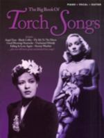 The Big Book of Torch Songs (Piano Voice Guitar) 1846091349 Book Cover