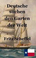 Deutsche suchen den Garten der Welt 3949197370 Book Cover